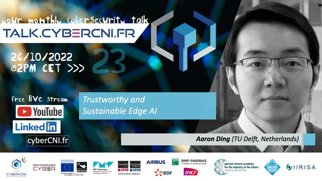 [TALK23] Aaron Ding (TU Delft, Netherlands) – Trustworthy and Sustainable Edge AI 