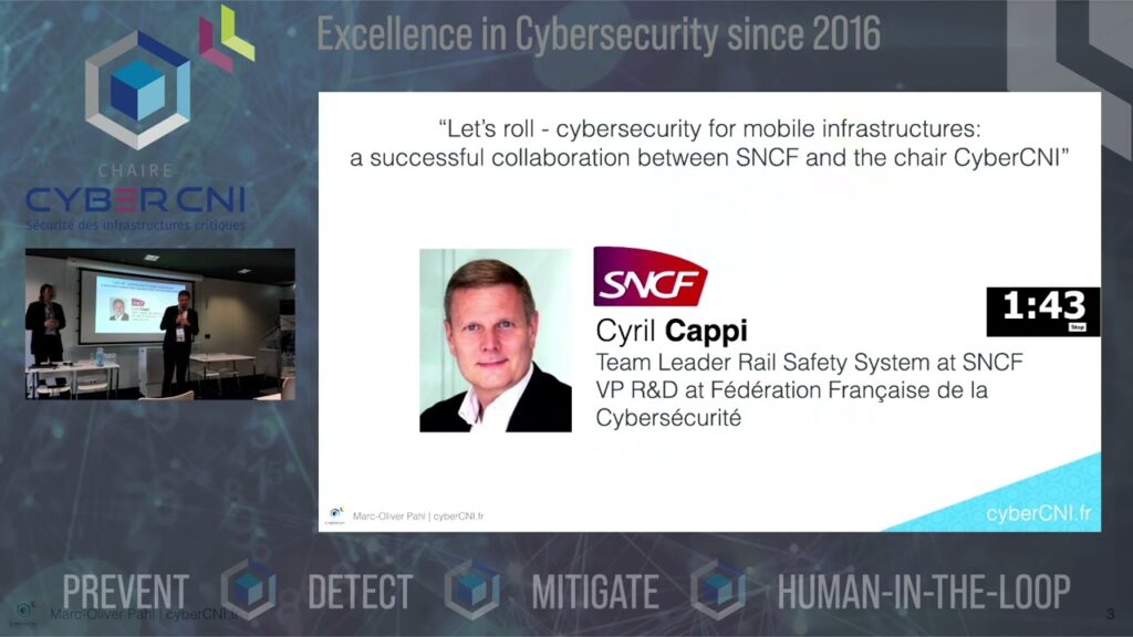 [ECW2022] Cyril CAPPI, Team Leader Rail Safety System at SNCF / VP R&D at Fédération Française de la Cybersécurité, speaks about “Let’s roll-cybersecurity for mobile infrastructures : a successfull collaboration between SNCF & the chair CyberCNI”