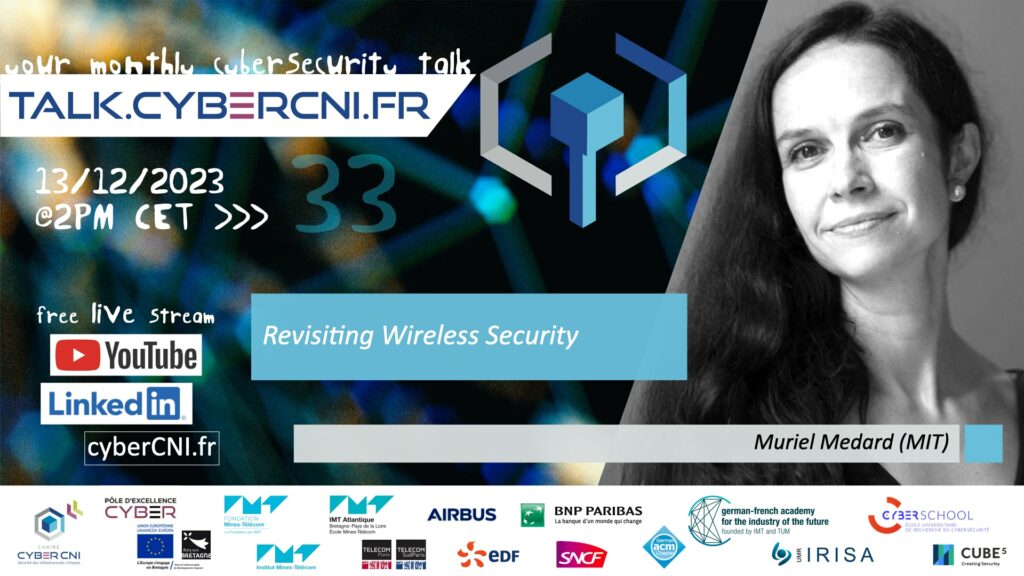 [TALK33] 13.12.2023 Revisiting Wireless Security  – Muriel Medard (MIT)