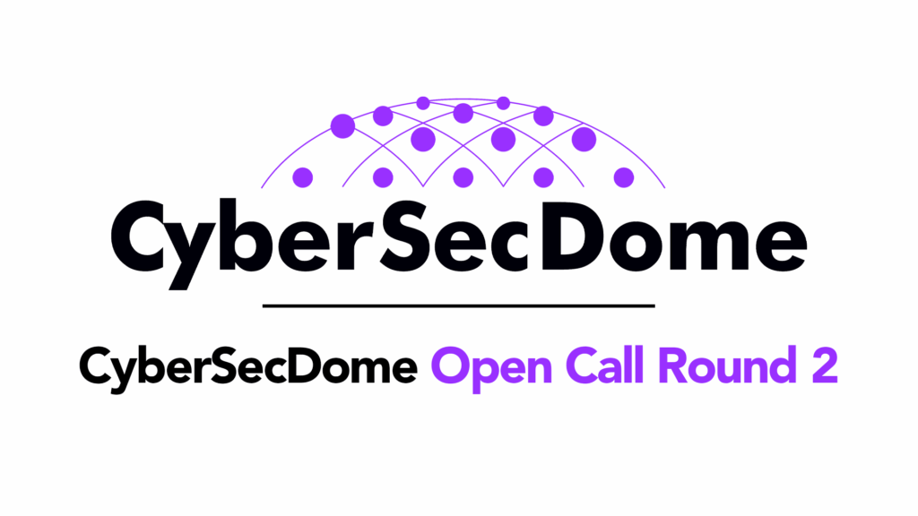 CyberSecDome : la deuxième phase de l’Open Call continue !