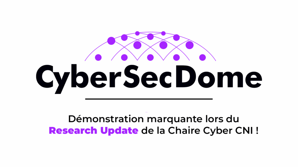 CyberSecDome : une démonstration marquante à la Research Update