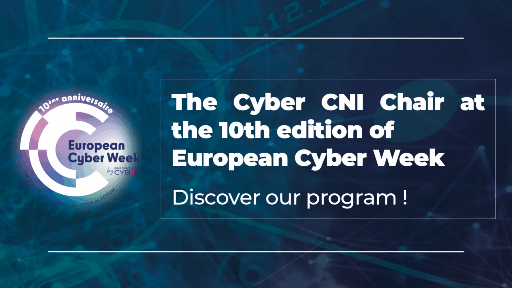 The Cyber CNI Chair at the 10th edition of European Cyber Week